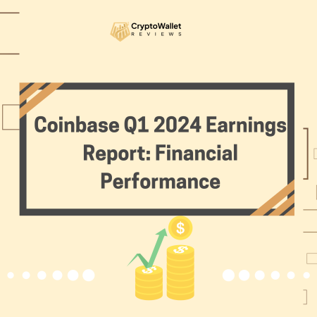 Coinbase Q1 2024 Earnings Report: Financial Performance