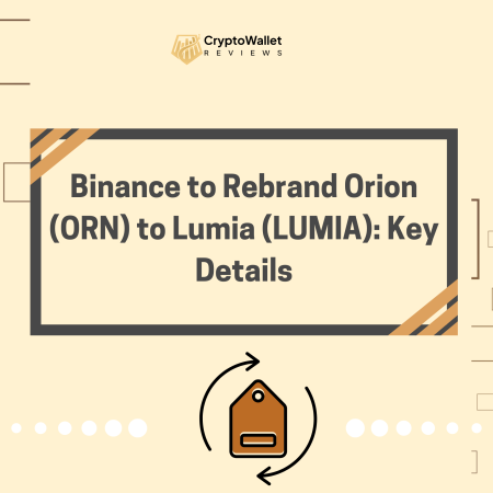 Binance to Rebrand Orion (ORN) to Lumia (LUMIA): Key Details
