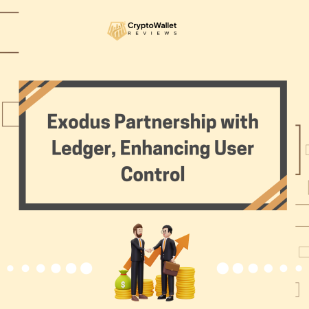 Exodus Partnership with Ledger, Enhancing User Control