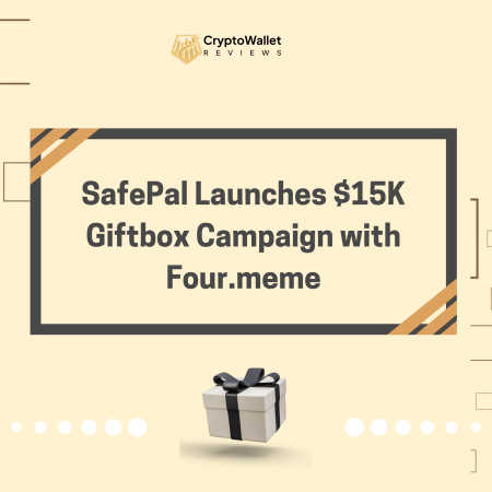 SafePal Launches $15K Giftbox Campaign with Four.meme