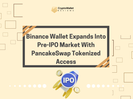 Binance Wallet Expands Into Pre-IPO Market With PancakeSwap Tokenized Access